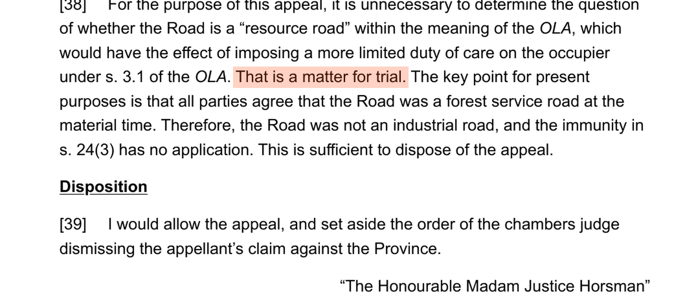 Paragraph 38 of the Court of Appeal judgment in Chisholm, declining to decide whether a forest service road is a resource road imposing a more limited duty of care under section 3.1 of the Occupiers Liability Act, and stating that it is a matter for trial. The words that is a matter for trial are highlighted.