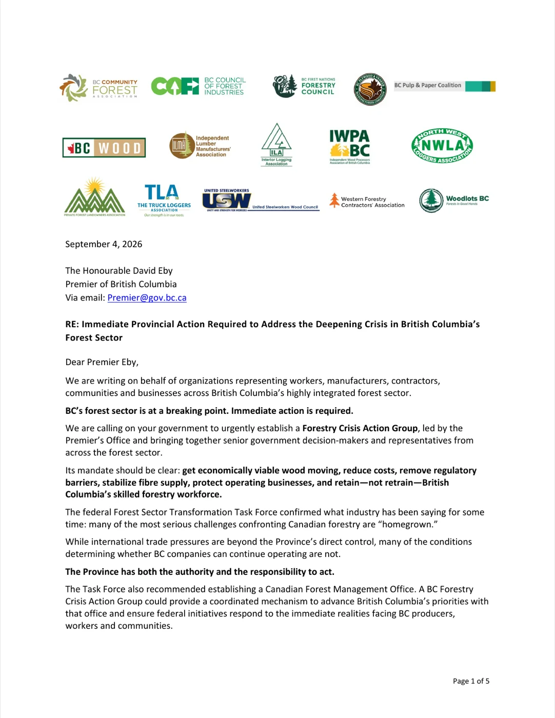 Page 1 of the joint letter to Premier David Eby dated 4 September 2026, headed Immediate Provincial Action Required to Address the Deepening Crisis in British Columbia's Forest Sector. It carries the logos of fifteen forest-sector organisations and reads: BC's forest sector is at a breaking point. Immediate action is required. We are calling on your government to urgently establish a Forestry Crisis Action Group, led by the Premier's Office, bringing together senior government decision-makers and representatives from across the forest sector. Its mandate should be clear: get economically viable wood moving, reduce costs, remove regulatory barriers, stabilize fibre supply, protect operating businesses, and retain, not retrain, British Columbia's skilled forestry workforce. It also states that the federal Forest Sector Transformation Task Force confirmed what industry has been saying for some time: many of the most serious challenges confronting Canadian forestry are homegrown. And: The Province has both the authority and the responsibility to act. Nothing is redacted and no emphasis of ours has been added.