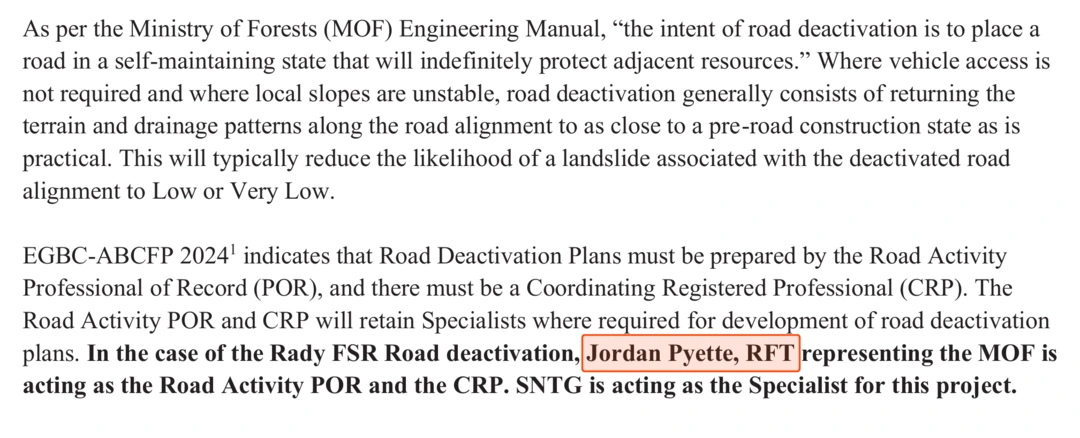Page four of the prescription, recovered from beneath the white rectangles that cover it in the published copy. The operative passage reads: In the case of the Rady FSR Road deactivation, Jordan Pyette, RFT representing the MOF is acting as the Road Activity POR and the CRP. SNTG is acting as the Specialist for this project.
