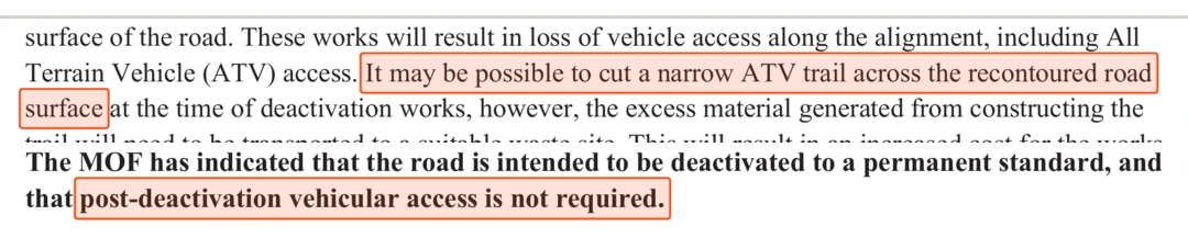 Two passages from the 2026 prescription, highlighted. The first reads: It may be possible to cut a narrow ATV trail across the recontoured road surface at the time of deactivation works, however, the excess material generated from constructing the trail will need to be transported to a suitable waste site. This will result in an increased cost for the works above that of the prescribed recontouring. The second, in bold in the original document, reads: The MOF has indicated that the road is intended to be deactivated to a permanent standard, and that post-deactivation vehicular access is not required.