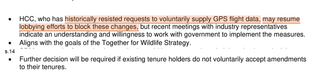 Excerpt released at page 7 of FOR-2023-31284, the third page of the briefing note. A bullet reads: HCC, who has historically resisted requests to voluntarily supply GPS flight data, may resume lobbying efforts to block these changes, but recent meetings with industry representatives indicate an understanding and willingness to work with government to implement the measures. The phrases about resisting requests and resuming lobbying efforts are highlighted. A following bullet reads: Further decision will be required if existing tenure holders do not voluntarily accept amendments to their tenures. A withheld passage is marked s.14.