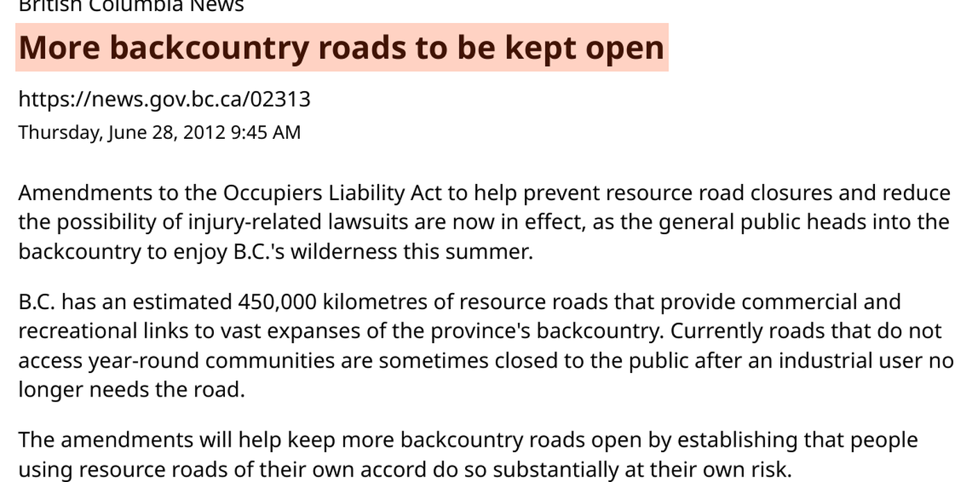 The Province&rsquo;s news release of 28 June 2012, headlined More backcountry roads to be kept open, announcing that the Occupiers Liability Act amendments were in effect. The headline is highlighted.