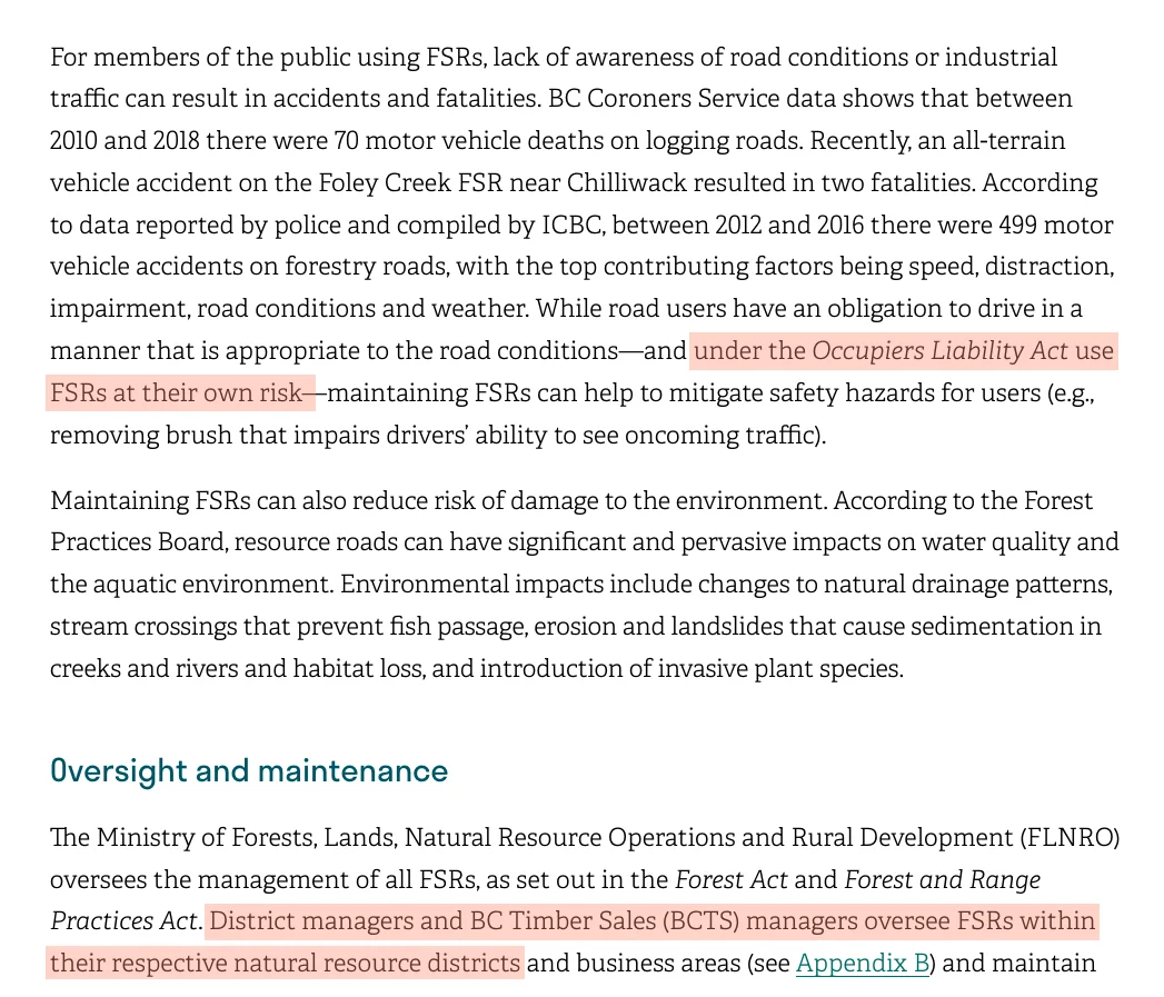 An extract from page 21 of the Auditor General's report. It says road users have an obligation to drive appropriately to road conditions, and under the Occupiers Liability Act use FSRs at their own risk. Below, it says district managers and BC Timber Sales managers oversee FSRs within their respective natural resource districts.