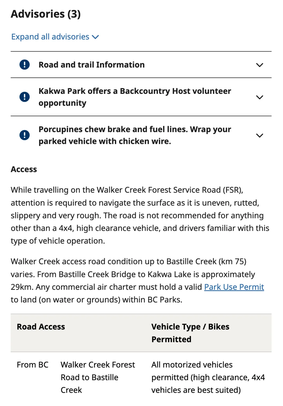 Two parts of the BC Parks page for Kakwa Park. The first is the advisories list, headed Advisories (3), with three collapsed entries: Road and trail Information; Kakwa Park offers a Backcountry Host volunteer opportunity; and Porcupines chew brake and fuel lines, wrap your parked vehicle with chicken wire. The second is the Access section. It warns that the Walker Creek Forest Service Road is uneven, rutted, slippery and very rough and is not recommended for anything other than a high-clearance four-by-four. It says that Walker Creek access road condition up to Bastille Creek, km 75, varies, and that from the Bastille Creek bridge to Kakwa Lake is approximately 29 kilometres. A table follows, whose first row reads: From BC, Walker Creek Forest Road to Bastille Creek, all motorized vehicles permitted, high clearance four-by-four vehicles are best suited.