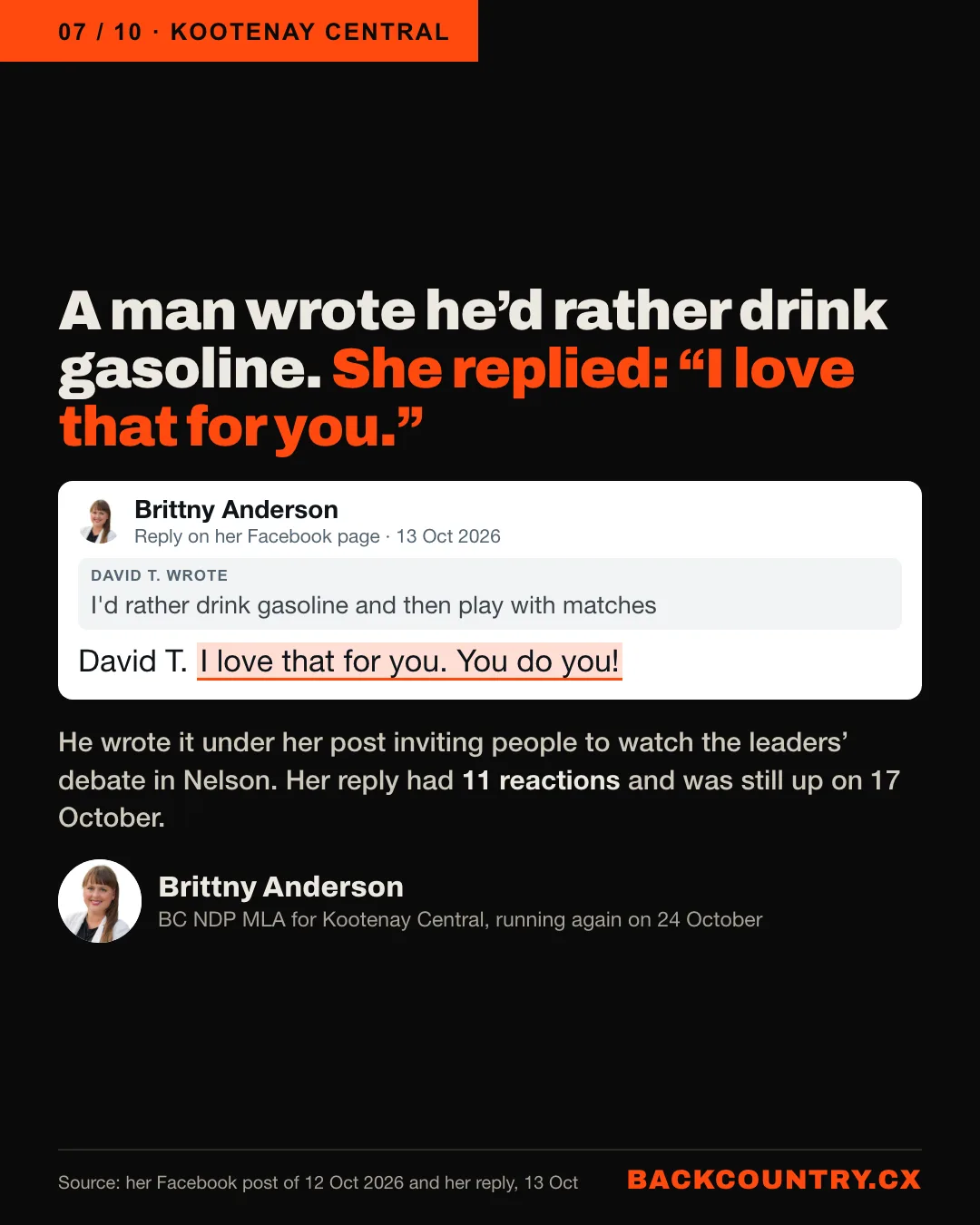 Slide 7 of 10. Under her post inviting people to watch the leaders’ debate, David T. wrote: I’d rather drink gasoline and then play with matches. She replied: I love that for you. You do you!