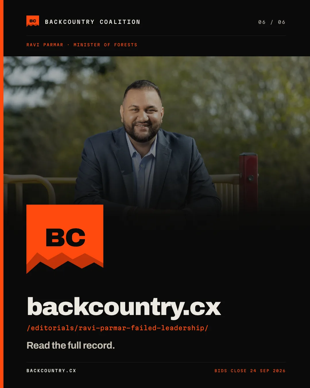 Slide 6 of 6. An outdoor photograph of Ravi Parmar with the Backcountry Coalition mark, the wordmark backcountry.cx, the path slash editorials slash ravi-parmar-failed-leadership, and the line: the full record, every figure sourced to the document it came from.