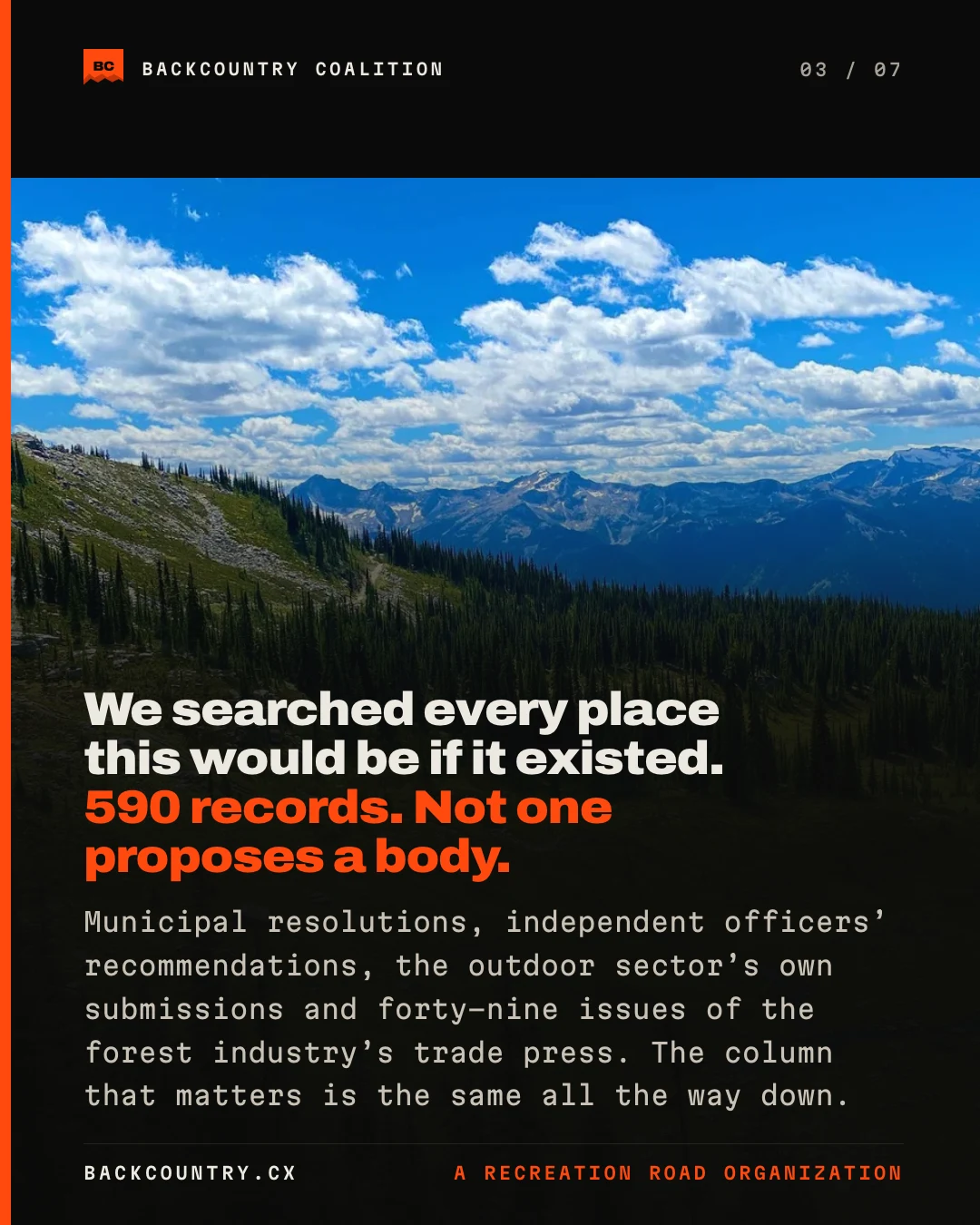 Slide 3 of 7. An alpine ridge of timber and open bench under a blue sky: we searched every place this would be if it existed, and 590 records later not one proposes a body. Municipal resolutions, independent officers’ recommendations, the outdoor sector’s own submissions and forty-nine issues of the forest industry’s trade press — the column that matters is the same all the way down.