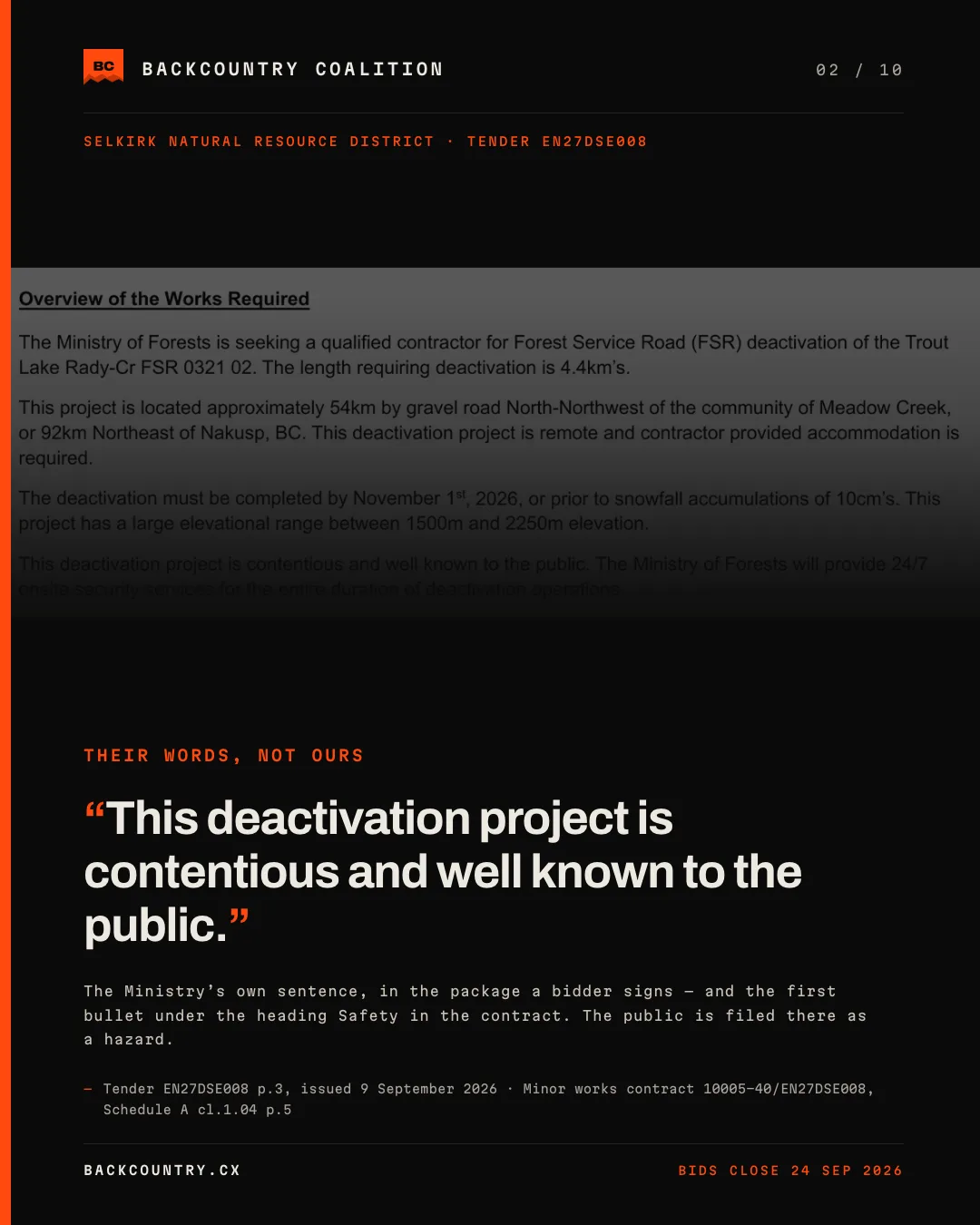 Slide 2 of 10, kicker THEIR WORDS, NOT OURS. The tender&rsquo;s Overview of the Works Required, and the sentence quoted at full size: &ldquo;This deactivation project is contentious and well known to the public.&rdquo; The Ministry&rsquo;s own sentence, in the package a bidder signs, and the first bullet under the heading Safety in the contract. The public is filed there as a hazard. Sourced to tender EN27DSE008 page 3, issued 9 September 2026, and minor works contract 10005-40/EN27DSE008 Schedule A clause 1.04 page 5.
