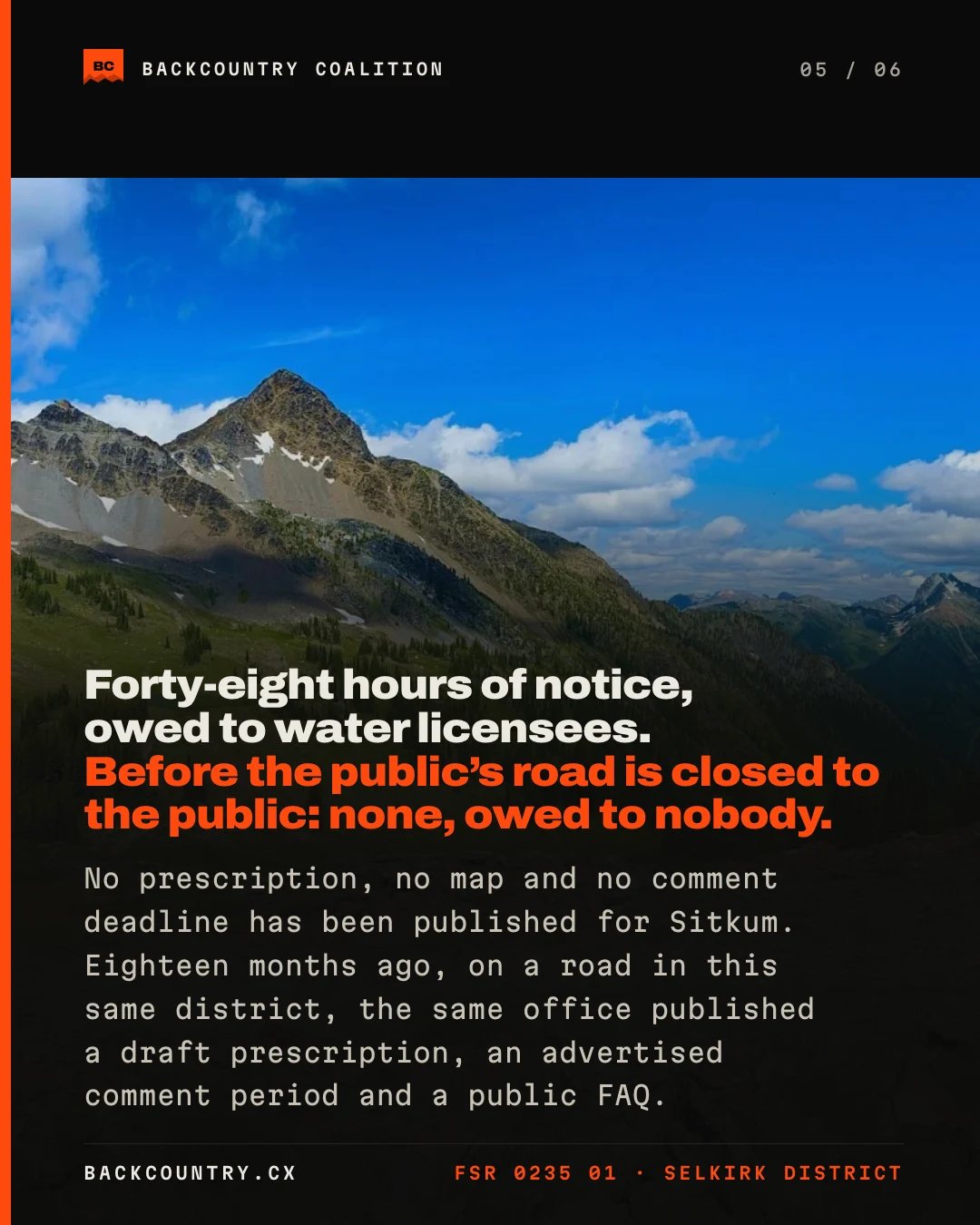 Slide 5 of 6. A gravel landing in the alpine: 48 hours of notice is owed to water licensees, and none at all before Sitkum Creek FSR is closed to the public.