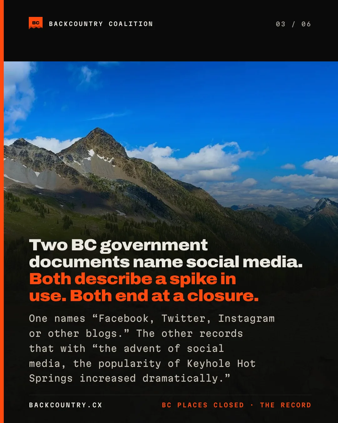 Slide 3 of 6. A gravel landing high in the alpine: two BC government documents name social media, both describe a spike in use, and both end at a closure.