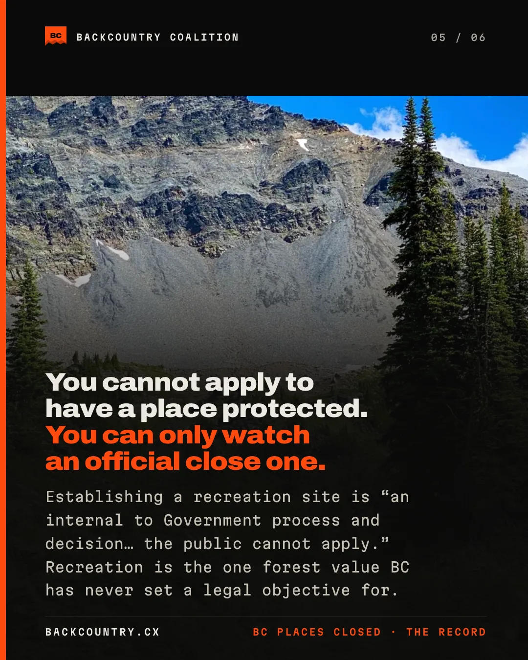 Slide 5 of 6. A road below a scree bowl: establishing a recreation site is an internal government decision and the public cannot apply.