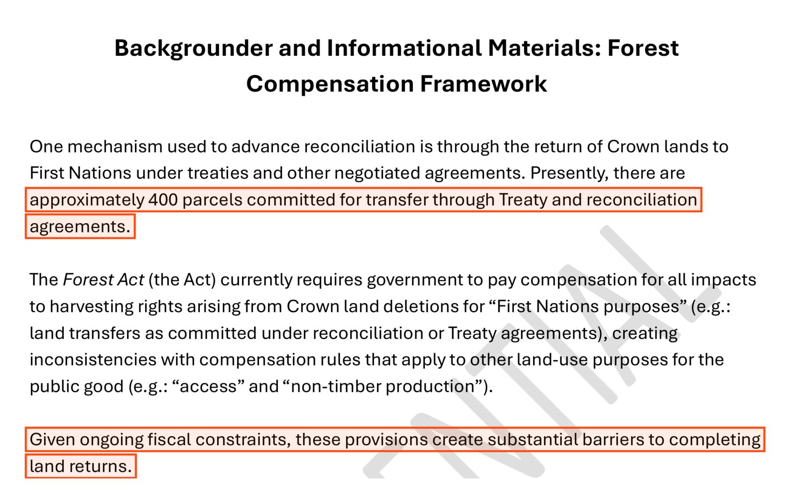 Page 1 of the Ministry of Forests backgrounder titled Backgrounder and Informational Materials: Forest Compensation Framework. Two passages are boxed: approximately 400 parcels committed for transfer through Treaty and reconciliation agreements; and Given ongoing fiscal constraints, these provisions create substantial barriers to completing land returns.