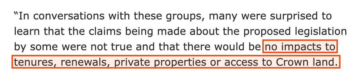Text of the 2024 statement: In conversations with these groups, many were surprised to learn that the claims being made about the proposed legislation by some were not true and that there would be no impacts to tenures, renewals, private properties or access to Crown land. The final clause is boxed.