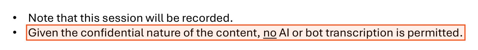 Slide 2 of the leaked deck, boxed: Given the confidential nature of the content, no AI or bot transcription is permitted.