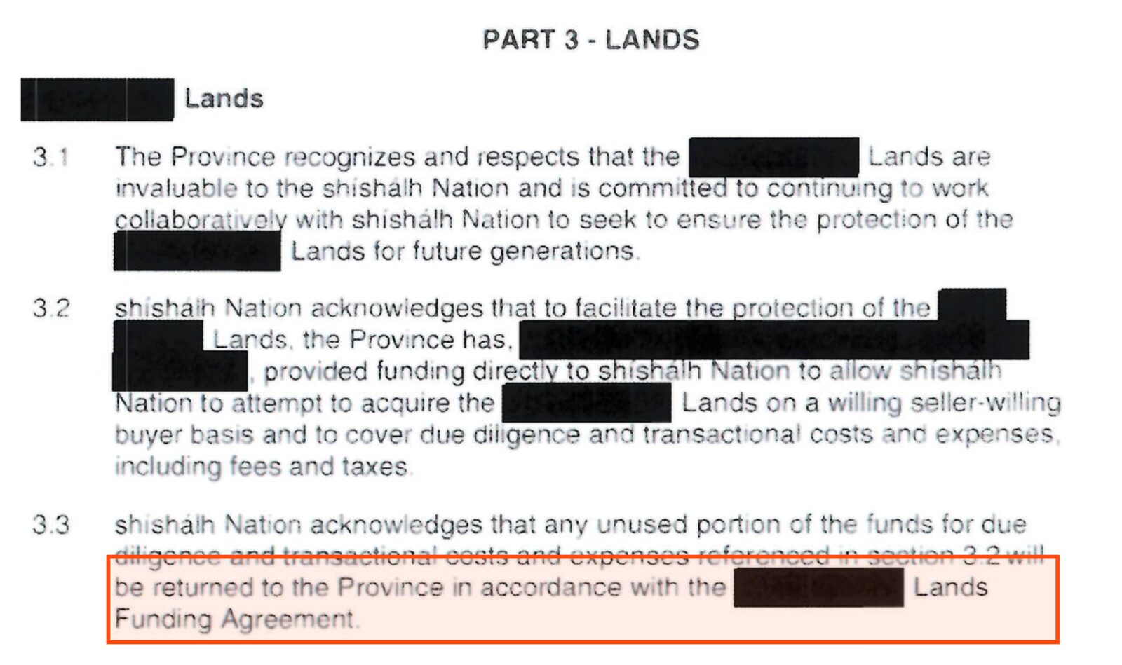 Page 7 of the agreement, Part 3, Lands. The names of the lands are blacked out throughout sections 3.1 to 3.3, as is part of section 3.2 describing what the Province has provided. Boxed: be returned to the Province in accordance with the [blacked out] Lands Funding Agreement.